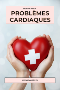 Problèmes cardiaques